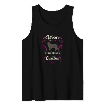 Discover Worlds bests Newfoundland Grandma Dog Breed Owner Tank Tops