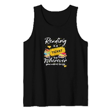 Discover Reading Is A Ticket Librarian Teacher Readers Books Tank Tops