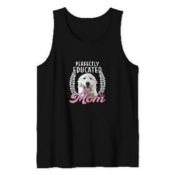 Discover Womens Pyrenean Mountain Perfectly Educated Mom Dog Great Pyrenees Tank Tops