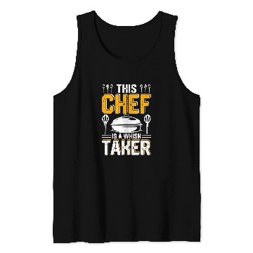Discover This Chef Is A Whisk Taker Bold Culinary Design Tank Tops