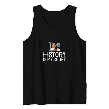 Discover History Teacher Lesson Professor Historian Egypt Rome Tank Tops