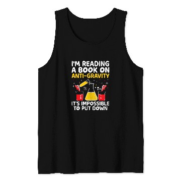 Discover AntiGravity Book I Cant Put It Down Funny Physics Teacher Tank Tops