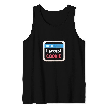 Discover I Accept Cookie Tank Tops
