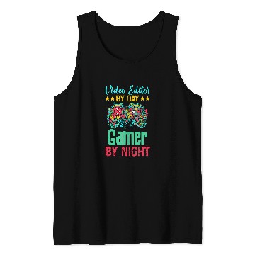 Discover Video Editor Gaming Lover Funny Novelty Tank Tops