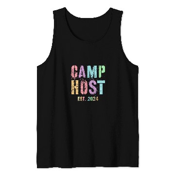 Discover Ever CAMP HOST Est 2024 Camping nurses Intents Captain Tank Tops
