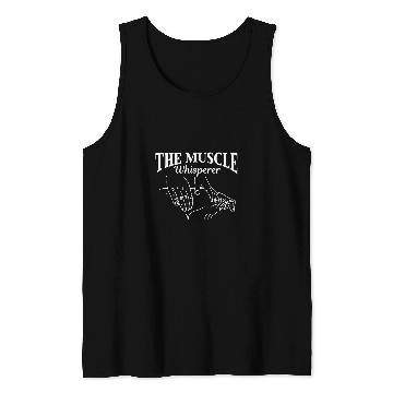 Discover Muscle Whisperer Physical Therapist Rehab Fun Quotes Designe Tank Tops