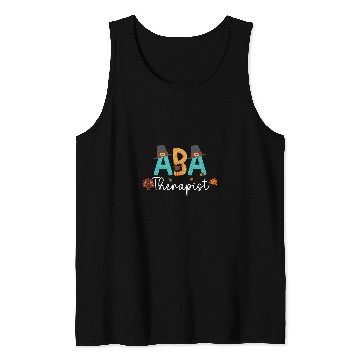 Discover Applied Behavior Analysis Therapist Fall Thanksgiving ABA Tank Tops