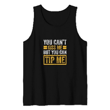 Discover Funny Waitress Bartender Waiter Tips Women Tank Tops