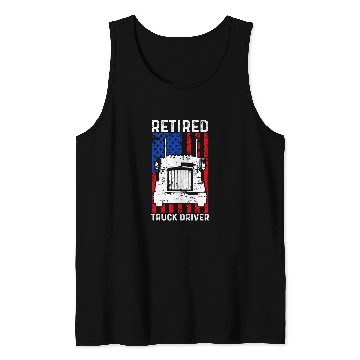 Discover Retired Truck Driver US Flag Trucker Retirement 1 Tank Tops