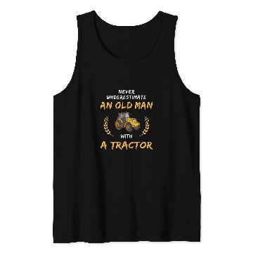 Discover Never underestimate an old man with a Tractor Farmer Design Tank Tops