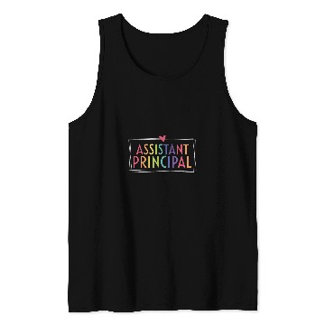 Discover Assistant Principal Funny School Worker Appreciation women Tank Tops