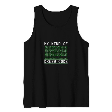 Discover Binary Coding My Kind Of Dress Code Programmer Binary Code Tank Tops