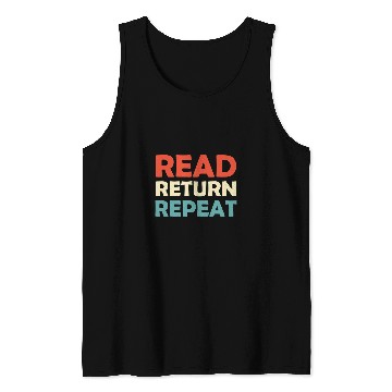 Discover Read Return Repeat Cute Librarian Library Worker Tank Tops