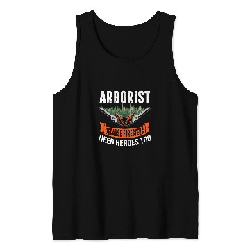 Discover Arboris Funny Tree Surgeon Saying Joke Aborist Tank Tops