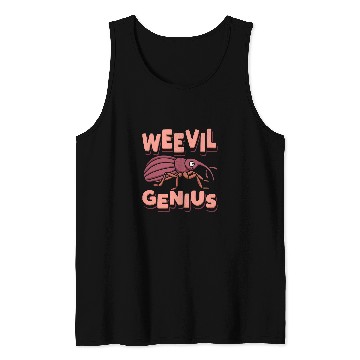 Discover Weevil Genius Bug Expert Entomologist Insect Lover Hunter Tank Tops