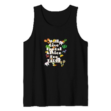 Discover Will Give dentists Advice For Tacos Tank Tops