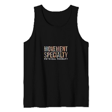 Discover Movement Is Our Specialty Physical Therapy 3 Tank Tops