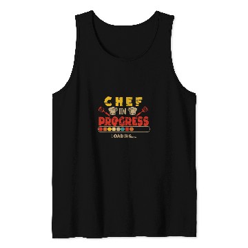 Discover vintages Chef In Progress Loading Costume Funny Future Chef Tank Tops