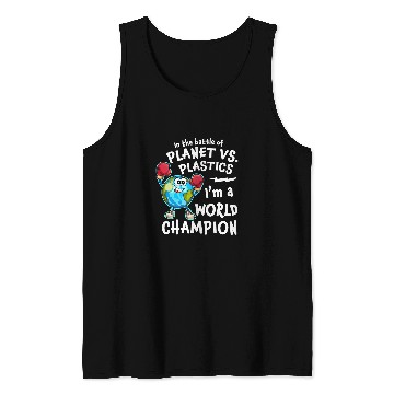 Discover Earth Day Planet vs Plastics World Champion Cute Tank Tops