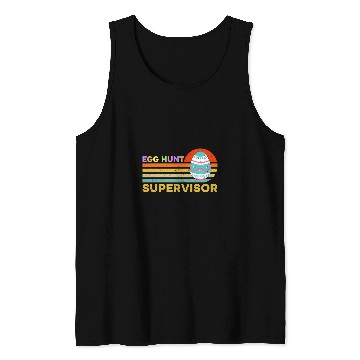 Discover Egg Hunt Supervisor Easter Day Egg Hunting Party Tank Tops