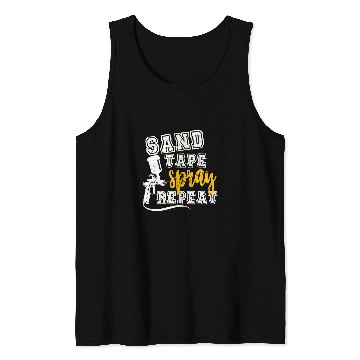Discover Auto Body Painter Sand Tape Spray Repeat Automotive Paint Tank Tops