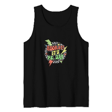 Discover Retro Hooray Its PE Day PE Teacher Physical Education Tank Tops