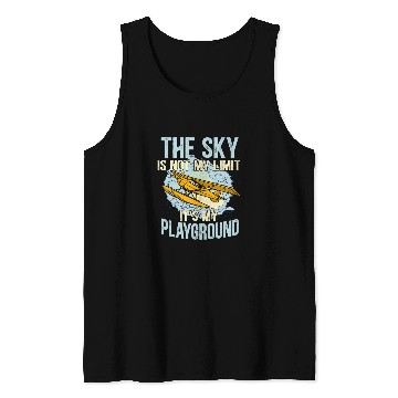 Discover The Sky Is Not My Limit Its My Playground Airplane Pilot Tank Tops
