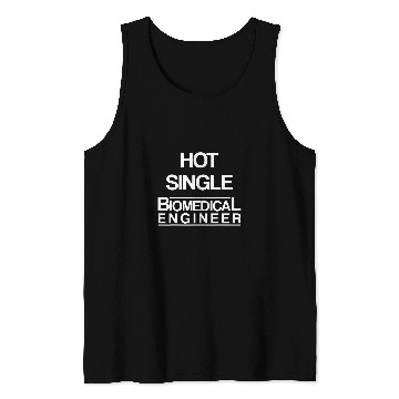 Discover Biomedicals Engineer Single Funny Engineering Tank Tops
