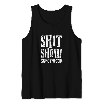 Discover Funny Supervisor Boss Manager Mom Dad Teacher nurses Tank Tops