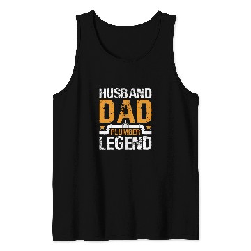 Discover Husband Dad Plumber Legend Tank Tops