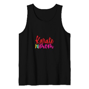 Discover Karate Mom Mothers Day Funny Karate Lover 1 Tank Tops