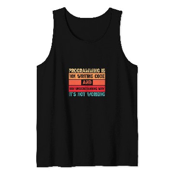 Discover Humorous Programming Quote Programmer Software Developer Tank Tops