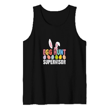 Discover Egg Hunt Supervisor Egg Hunting Party Mom Dad Family Easter 2 Tank Tops