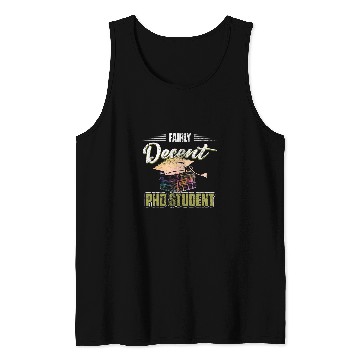 Discover PhD Student Dissertation Decent Doctorate Graduation Tank Tops