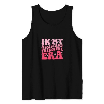 Discover Groovy In My Assistant Principal Era Funny Job School Worker Tank Tops