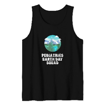 Discover Pediatrics nurses Earth Day Squad Tank Tops