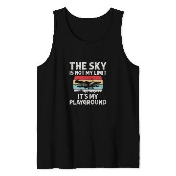 Discover The Sky Is My Playground Fixed Wing Aircraft Biplane Pilot Tank Tops