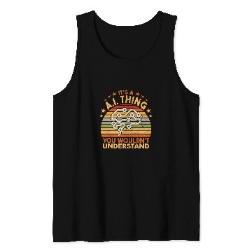 Discover Its a AI Thing artificial life robot computer science Tank Tops