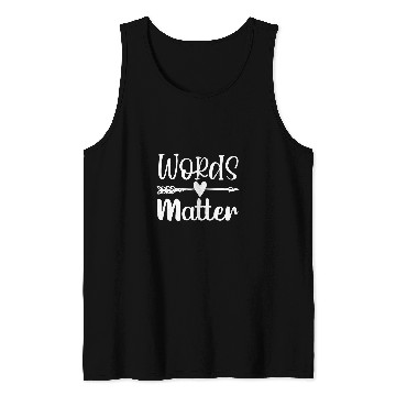 Discover Teacher education school principal student gift words matter Tank Tops