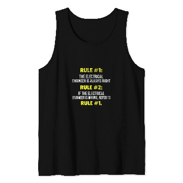 Discover Electrical Engineer Rules Electrical Engineer Student Tank Tops