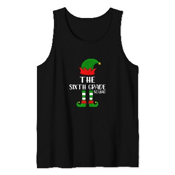 Discover Funny xmass Lighting Christmas The Sixth Grade Squad Elf Tank Tops