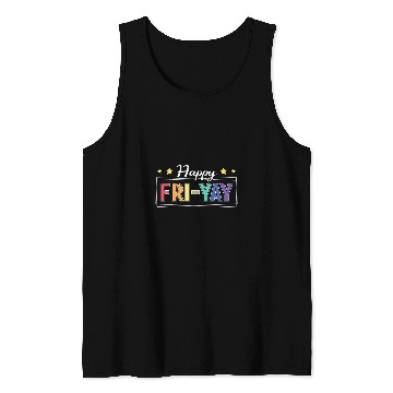Discover Happy FriYay Friday Lovers Fun Teacher TGIF FriYay Teacher Tank Tops