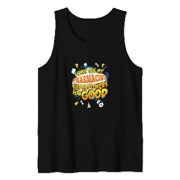 Discover Funny Pharmacist Superpowers Novelty Gag Tank Tops