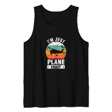 Discover I Am Just Plane Airplane Plane Pilot 1 Tank Tops