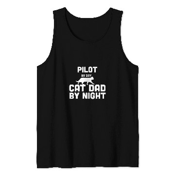 Discover Pilot By Day Cat Dad By Night Tank Tops