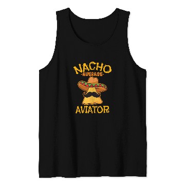 Discover Nacho Average Aviator Cinco de Mayo Fiesta Pilot Tank Tops