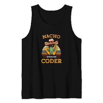 Discover Nacho Average Coder Mexican Software Programmer Funny Joke 1 Tank Tops
