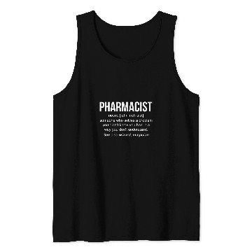 Discover Pharmacist Definition Funny Pharmacy Dictionary Meaning Tank Tops