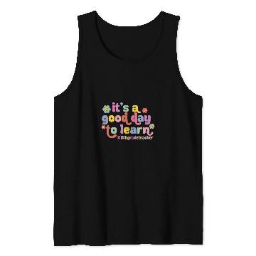 Discover Its A Good Day To Learn Fifth Grade Teacher Back To School Tank Tops