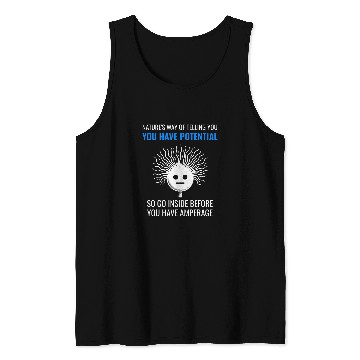Discover Electricity Amperage Pun Science Buffs Physics Teacher Quote Tank Tops